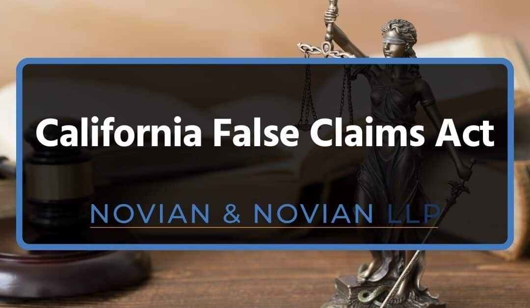 California False Claims Act: Everything You Should Know