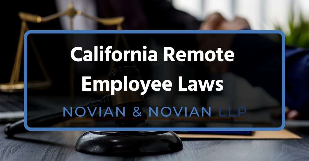 California Remote Employee Laws