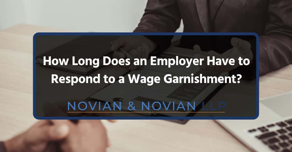 How Long Does an Employer Have to Respond to a Wage Garnishment?