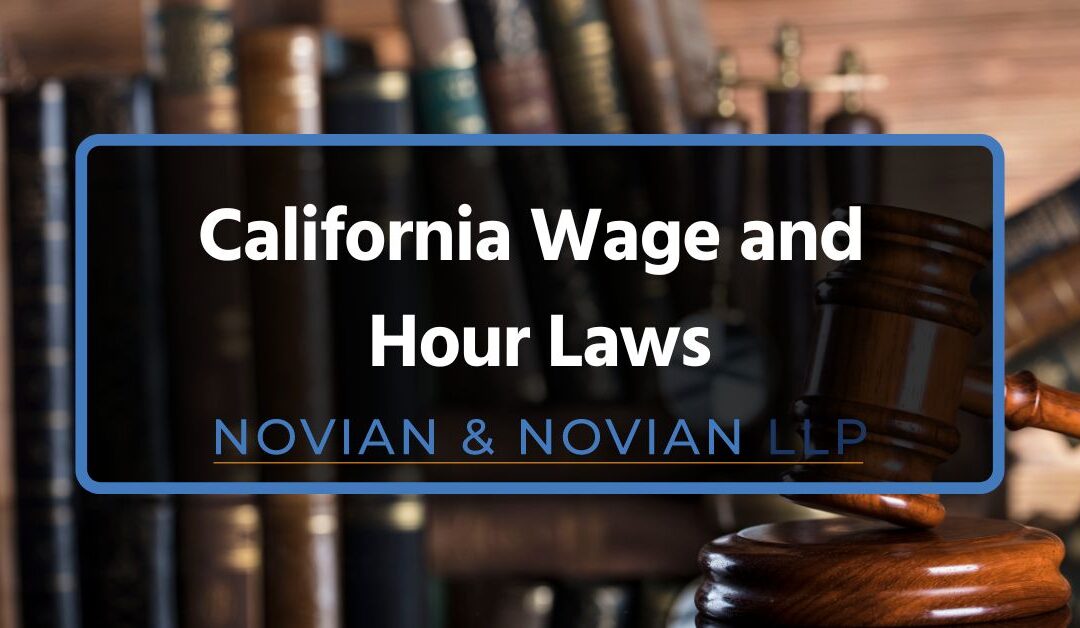 California Wage and Hour Laws: A Guide for Employers