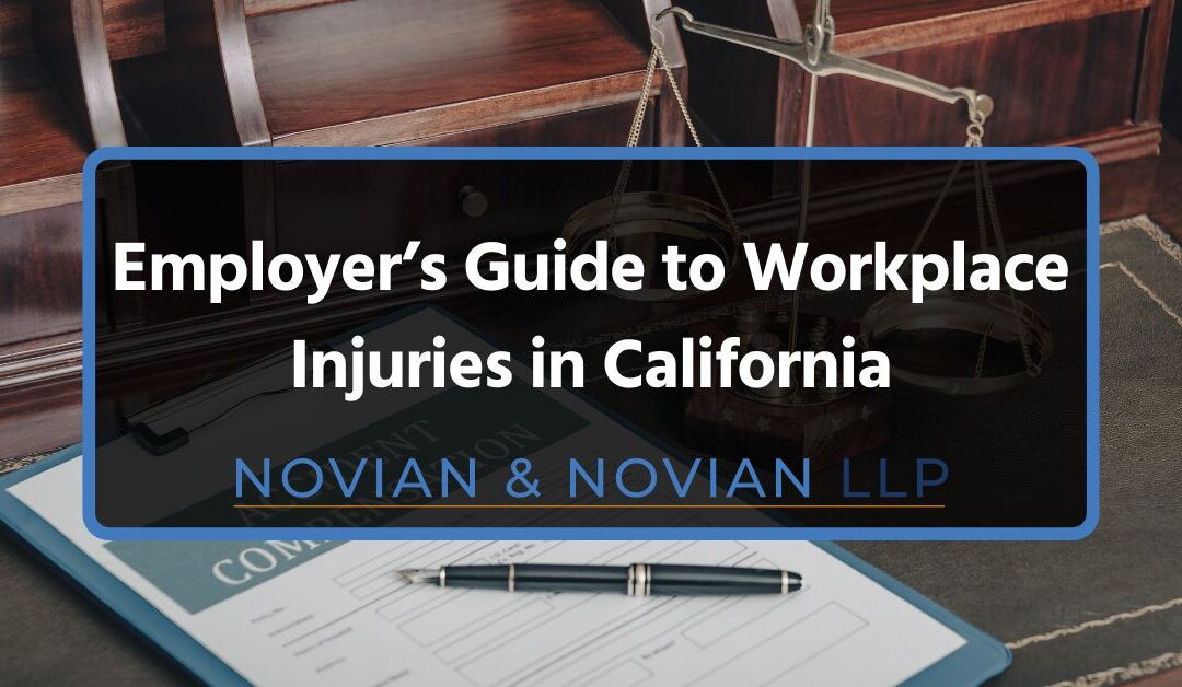 Employer’s Guide to Workplace Injuries in California