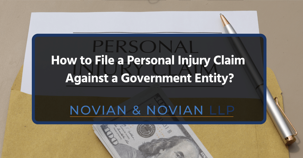 How to File a Personal Injury Claim Against a Government Entity?