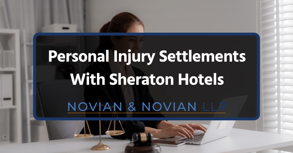 Personal Injury Settlements With Sheraton Hotels