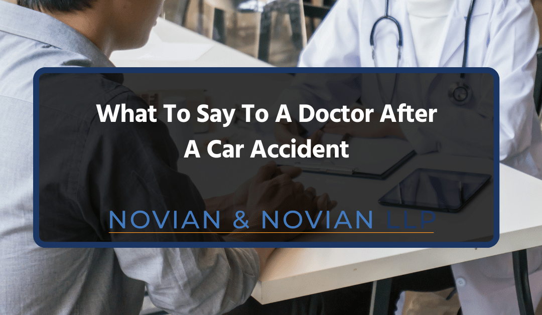 What To Say To A Doctor After A Car Accident
